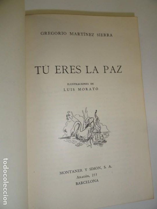 Libros antiguos: Tu Eres La Paz - Gregorio Mart&iacute;nez Sierra 1944 - Foto 2