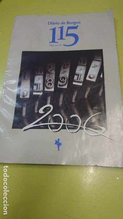 Livres anciens: DIARIO DE BURGOS 115 A&Ntilde;OS - 1891 - 2006 REGOCE LAS NOTICIAS M&Aacute;S DESTACABLES