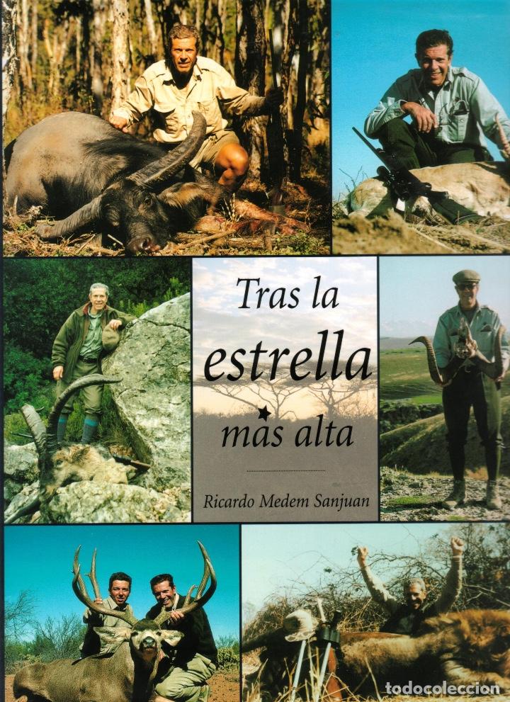 Libros antiguos: TRAS LA ESTRELLA MAS ALTA - Foto 1