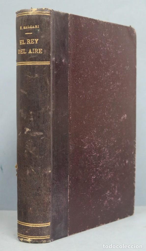 Libros antiguos: 1911.- EL REY DEL AIRE. SALGARI - Foto 1