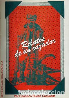 Libros antiguos: RELATOS DE UN CAZADOR - Foto 1