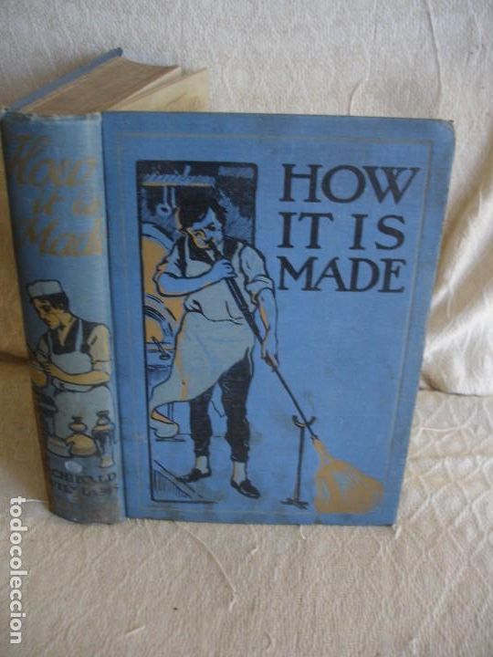 Libros antiguos: WILLIAMS, ARCHIBALD: HOW IT IS MADE - Foto 1