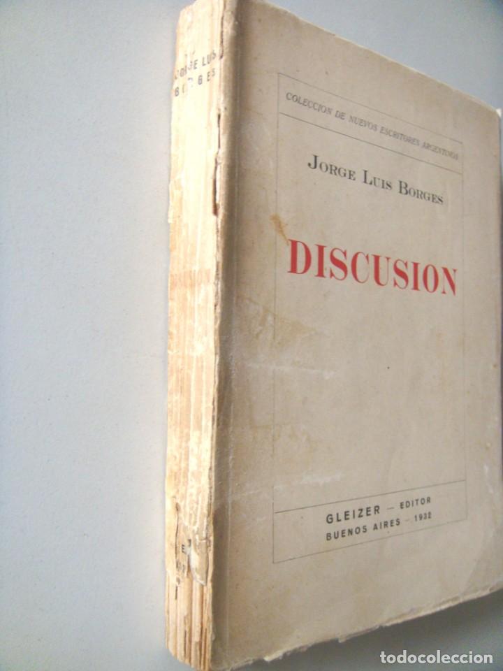 Libros antiguos: Jorge Luis Borges: DISCUSION. Primera edici&oacute;n - Foto 2