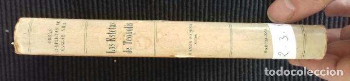 Libros antiguos: LOS ESTETAS DE TEOPOLIS. VARGAS VILA. RAMON SOPENA 192? - Foto 2