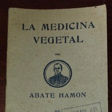 Libros antiguos: LA MEDICINA VEGETAL DEL ABATE HAMON. Lote 192325200