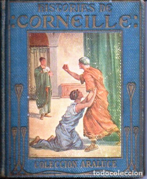 Libros antiguos: HISTORIAS DE CORNEILLE (ARALUCE, c. 1930) - Foto 1