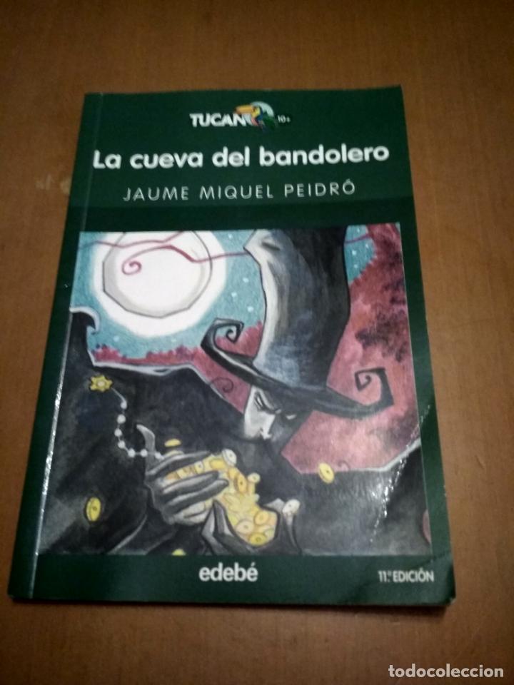 Libros antiguos: La cueva del bandolero - Foto 1