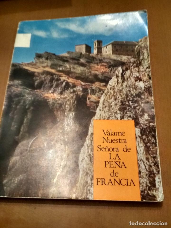 Libros antiguos: Historia de nuestra se&ntilde;ora de la pe&ntilde;a de Francia - Foto 1