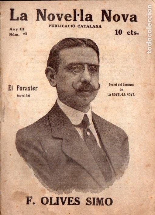 Libros antiguos: F. OLIVES SIM&Oacute; : EL FORASTER (LA NOVEL.LA NOVA, c. 1920) - CATAL&Aacute;N - Foto 1