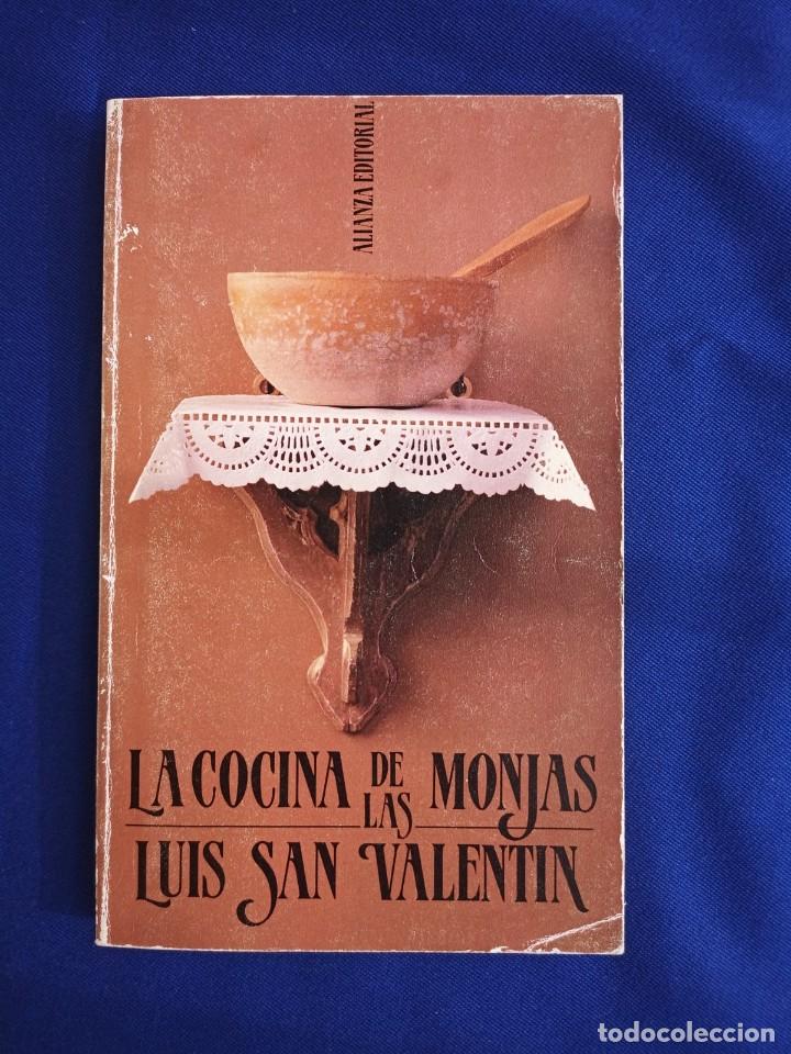 Libros antiguos: LA COCINA DE LAS MONJAS - LUIS SAN VALENTIN,1997 - Foto 1