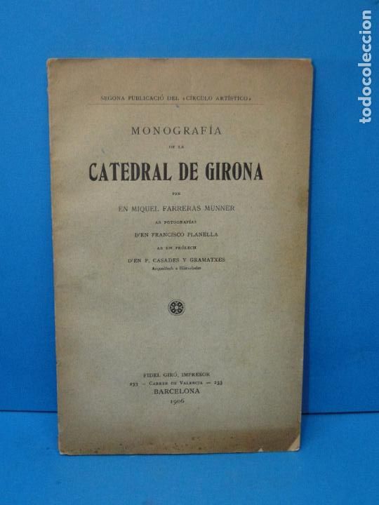 Libri antichi: MONOGRAF&Iacute;A DE LA CATEDRAL DE GIRONA.- MIQUEL FARRERAS MUNNER