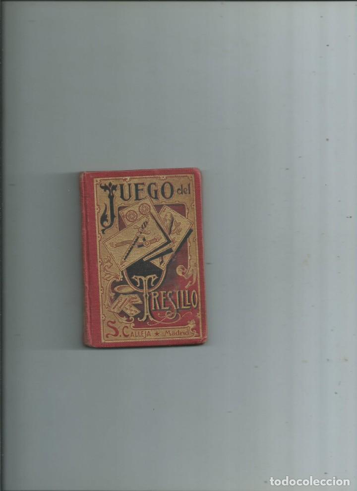 Libros antiguos: NUEVO MANUAL DEL JUEGO DEL TRESILLO. CALLEJA. 1902. 1&ordf; EDICI&Oacute;N. 10,5 x 7,2 CM.