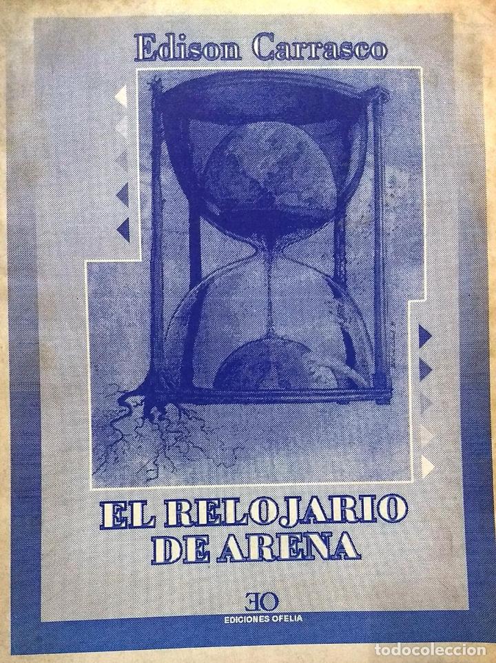 EL RELOJARIO DE ARENA 1989-1993. PRÓLOGO GERSON BASSO - CARRASCO, EDISON (Libros Antiguos, Raros y Curiosos - Literatura - Otros)