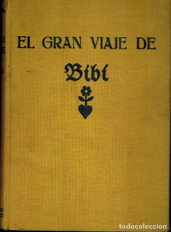 Libros antiguos: EL GRAN VIAJE DE BIBI - Foto 1