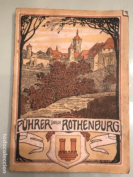 Livros antigos: F&uuml;hrer durch Rothenburg.  Alemania, Gu&iacute;a, 1918