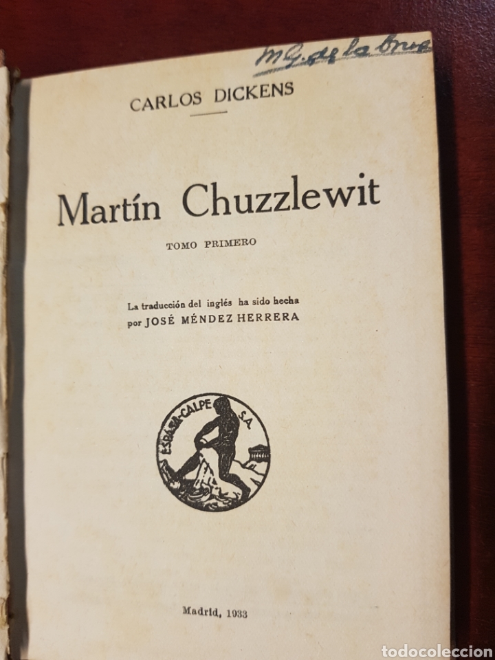 Libros antiguos: MARTIN CHUZZLEWIT - C. DICKENS - 1933 - CALPE - 5 TOMOS - COMPLETA - Foto 2