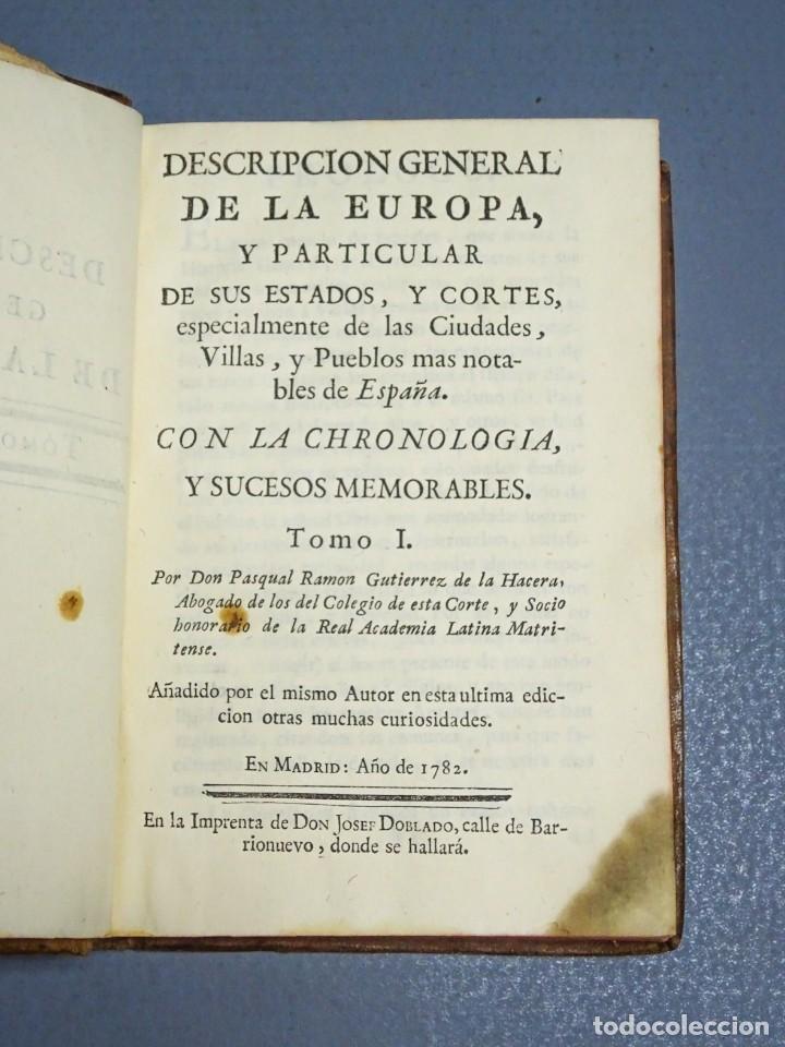 Livres anciens: DESCRIPCI&Oacute;N GENERAL DE LA EUROPA Y PARTICULAR SUS ESTADOS...-T 1-P. R. GUTIERREZ DE LA HACERA-1782