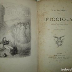 Libros antiguos: PICCIOLA. SAINTINE, X.B. C.1890.. Lote 193799433