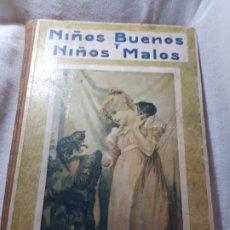Libros antiguos: NIÑOS BUENOS Y NIÑOS MALOS 1.930. Lote 193907063