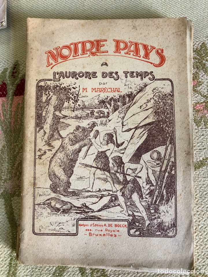 Livros antigos: Notre pays a L&rsquo;aurore des temps