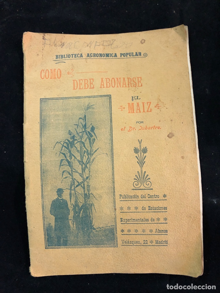 Livres anciens: Como debe abonarse el ma&iacute;z