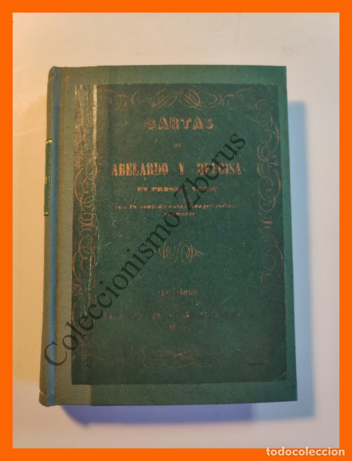 Livres anciens: CARTAS de Abelardo y Heloisa en prosa y verso con la vida de estos desgraciados amantes