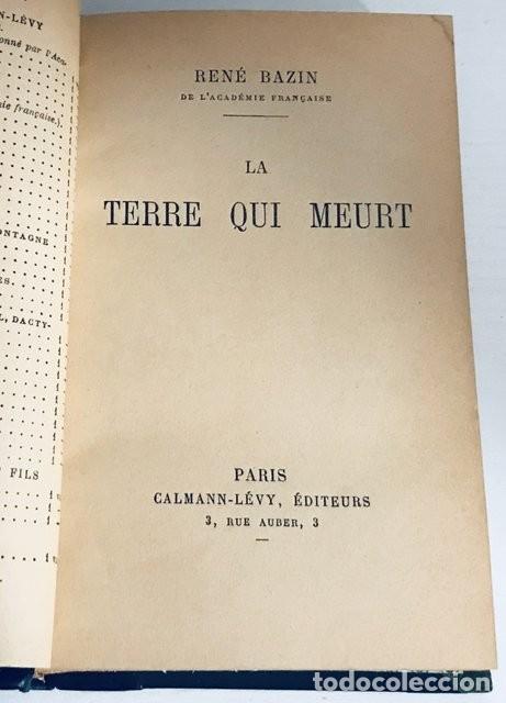 Libros antiguos: BAZIN, Ren&eacute;. La terre qui meurt - Foto 2