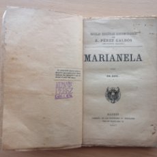Libros antiguos: MARIANELA BENITO PÉREZ GALDÓS 1917. 39000. MUY RARA
