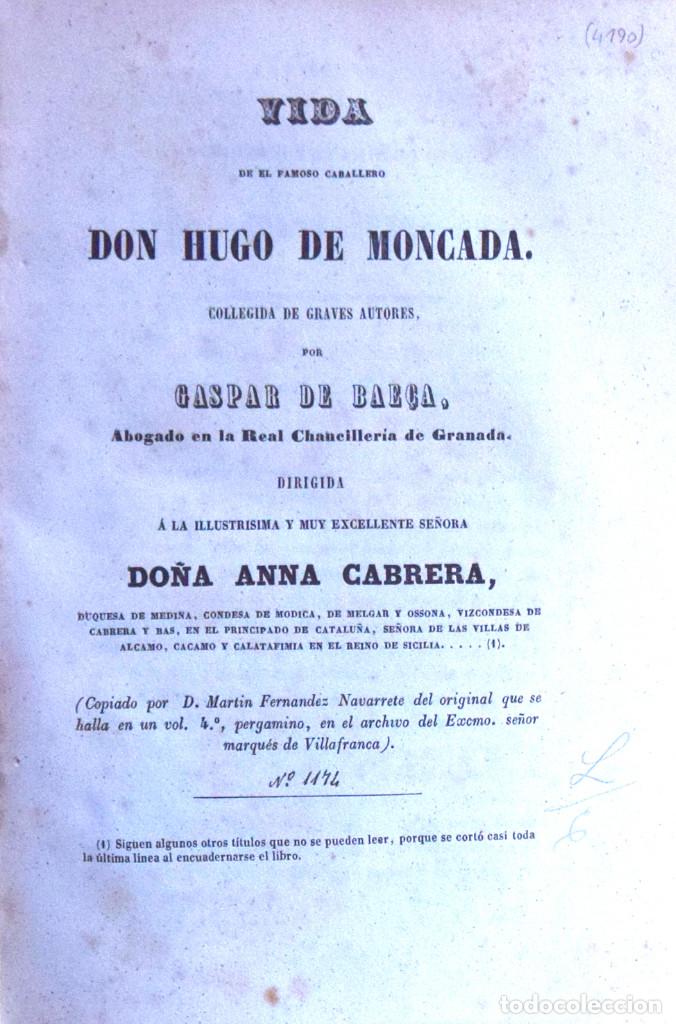 Livres anciens: VIDA DEL FAMOSO CABALLERO DON HUGO DE MONCADA - Gaspar de BAE&Ccedil;A