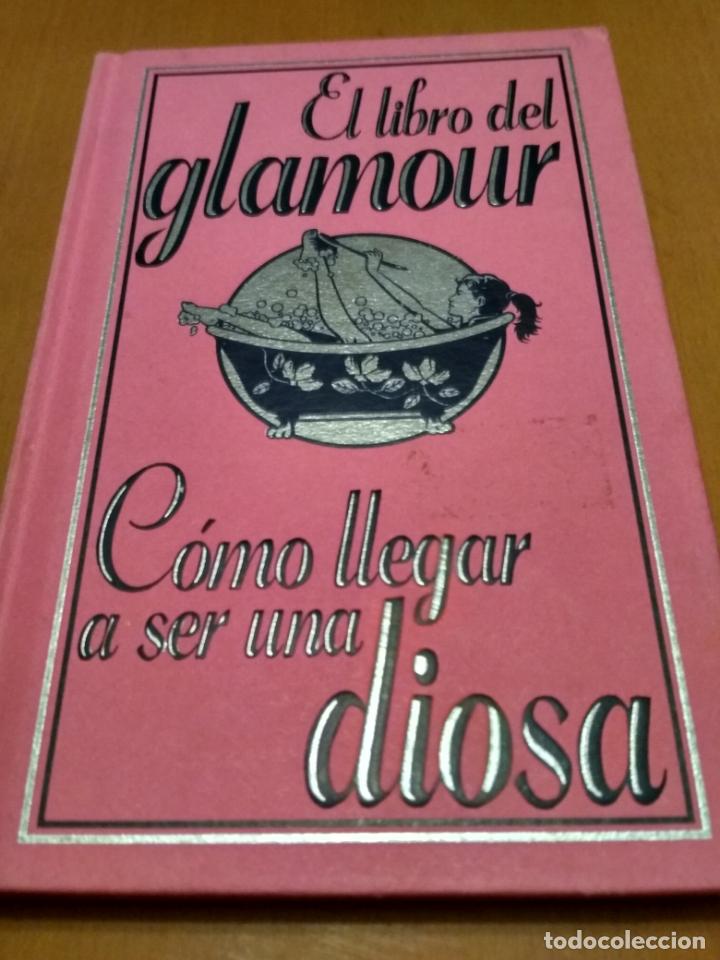 Libros antiguos: El libro del glamour como llegar a ser una diosa - Foto 1