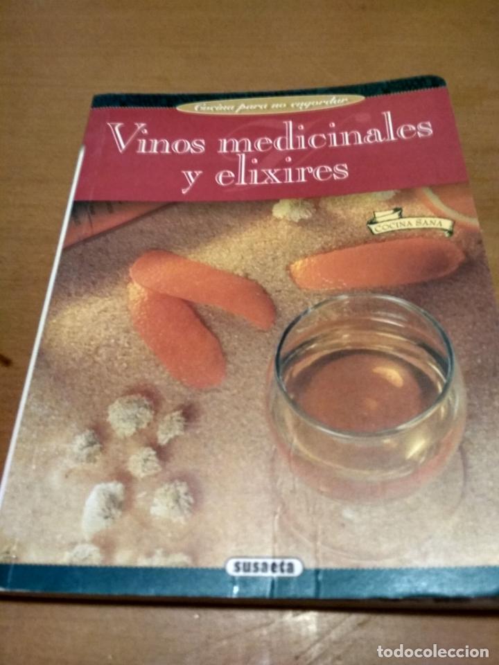 Libros antiguos: Vinos medicinales y elixires - Foto 1