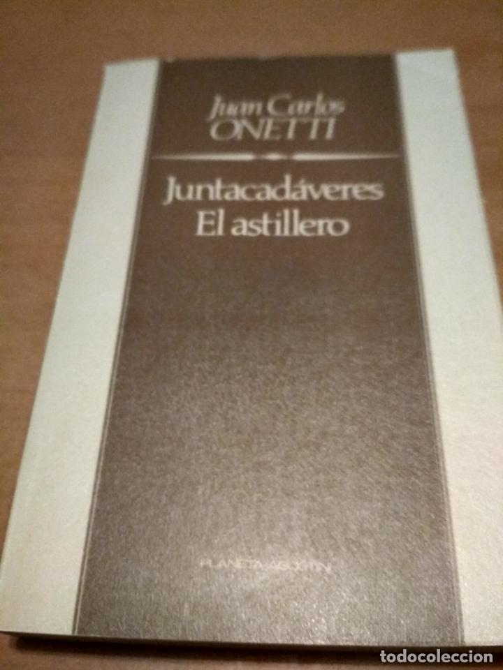 Libros antiguos: Juntacadaveres /El astillero - Foto 1