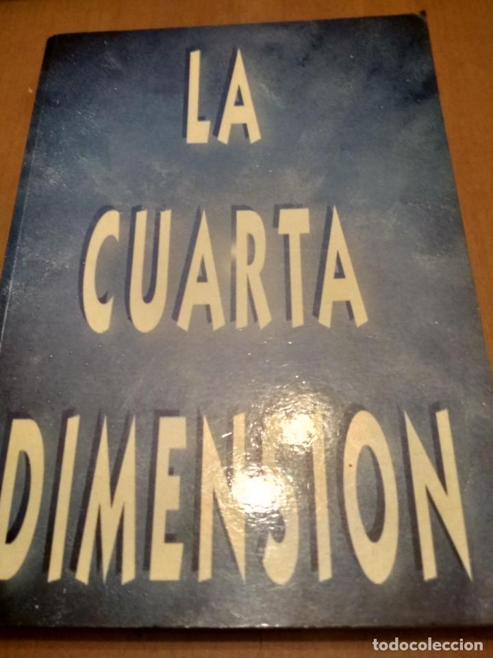 Libros antiguos: La cuarta dimensi&oacute;n - Foto 1