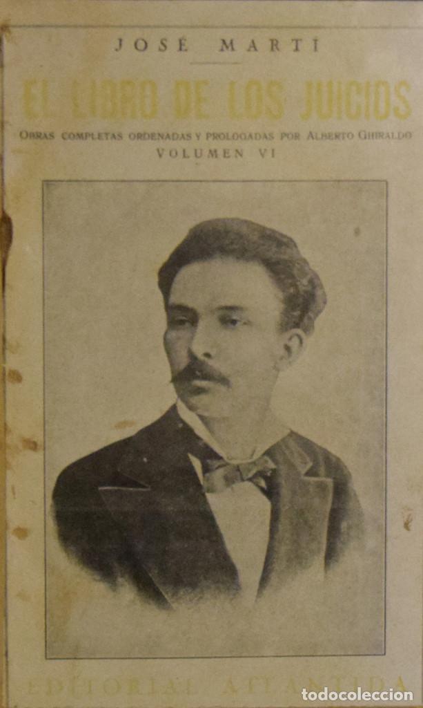 Libros antiguos: EL LIBRO DE LOS JUICIOS - Jos&eacute; MART&Iacute; - Foto 1