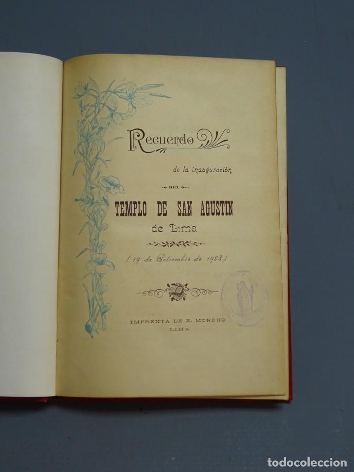 Libros antiguos: RECUERDO DE LA INAUGURACI&Oacute;N DEL TEMPLO DE SAN AGUST&Iacute;N DE LIMA - 1908