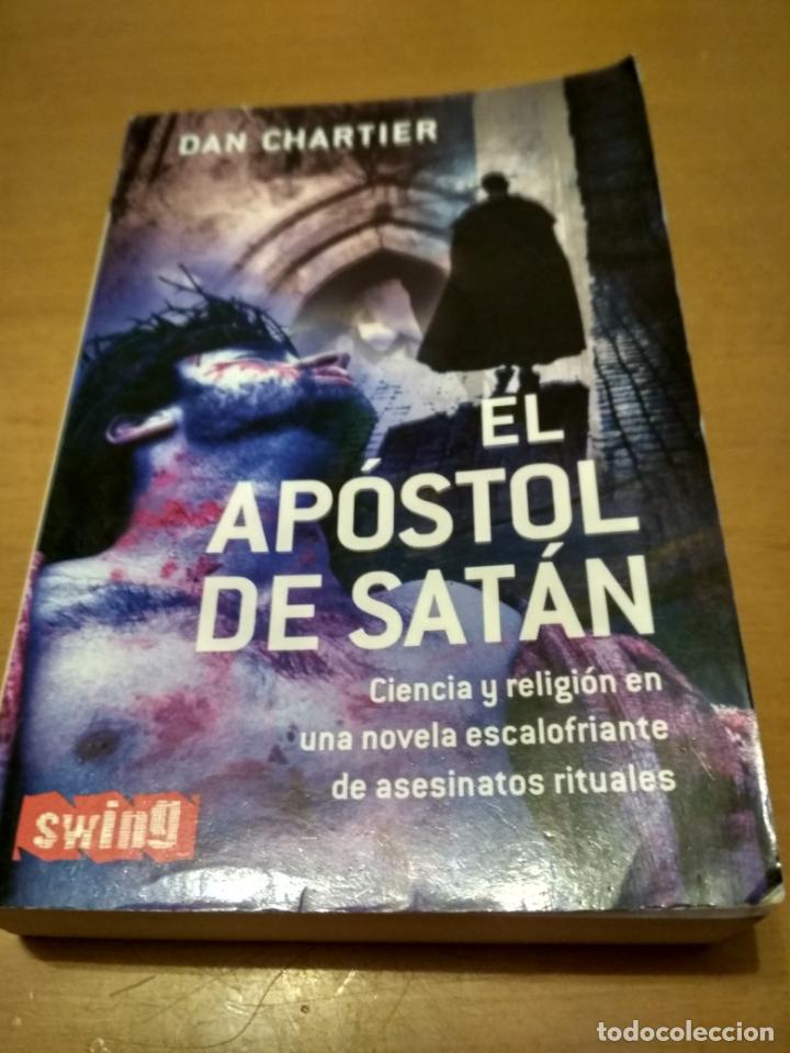 Libros antiguos: El ap&oacute;stol de Sat&aacute;n - Foto 1