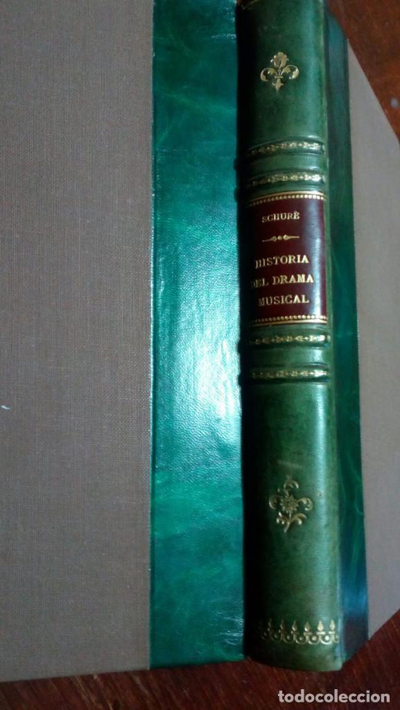 Libros antiguos: Historia drama musical.  Eduardo SCHUR&Eacute;. - Foto 5