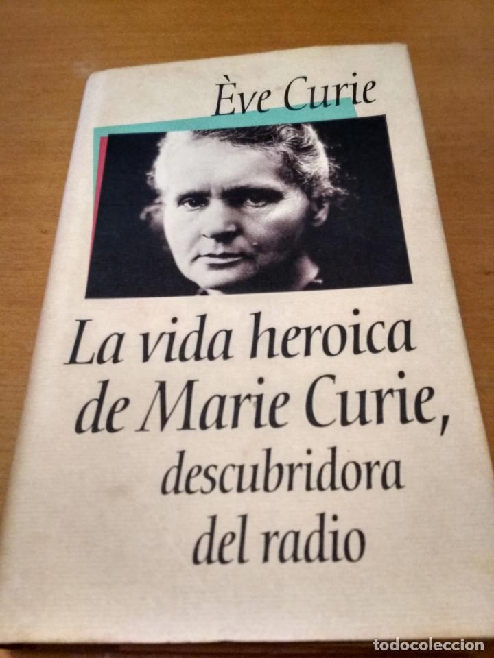 Libros antiguos: La vida heroica de Marie Curie - Foto 1