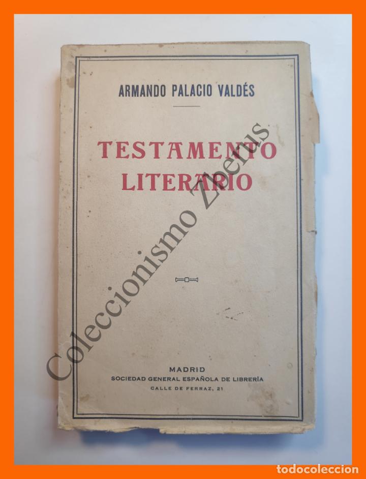 Libros antiguos: Testamento Literario - Armando Palacio Valdes - Foto 1