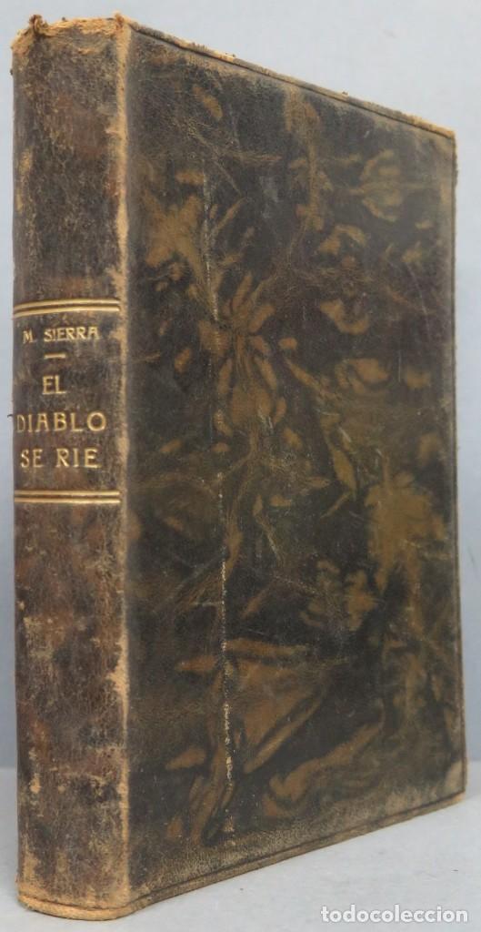 Libros antiguos: 1920.- EL DIABLO SE RIE. MARTINEZ SIERRA - Foto 1