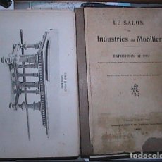 Libros antiguos: LE SALON DES INDUSTRIES DU MOBILIER. EXPOSITION DE 1902 - 1905. PARIS. 58 LÁMINAS.. Lote 195569505
