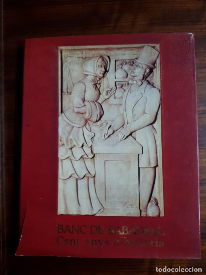 Libros antiguos: Banc de Sabadell Cent anys dhist&ograve;ria - Foto 1