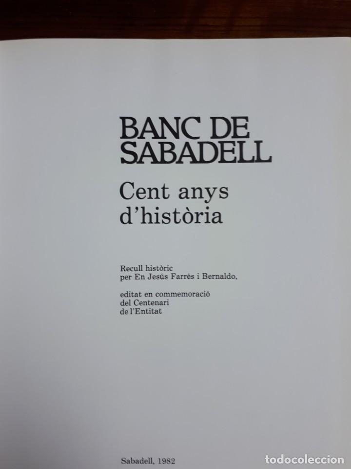 Libros antiguos: Banc de Sabadell Cent anys dhist&ograve;ria - Foto 2