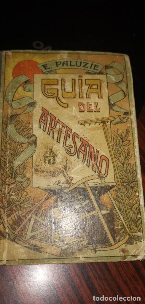 Libros antiguos: GUIA DEL ARTESANO , PALUZIE - Foto 1