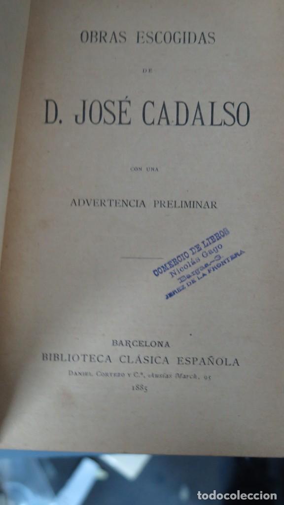 Libros antiguos: 1885.- JOS&Eacute; CADALSO. OBRAS ESCOGIDAS - Foto 2