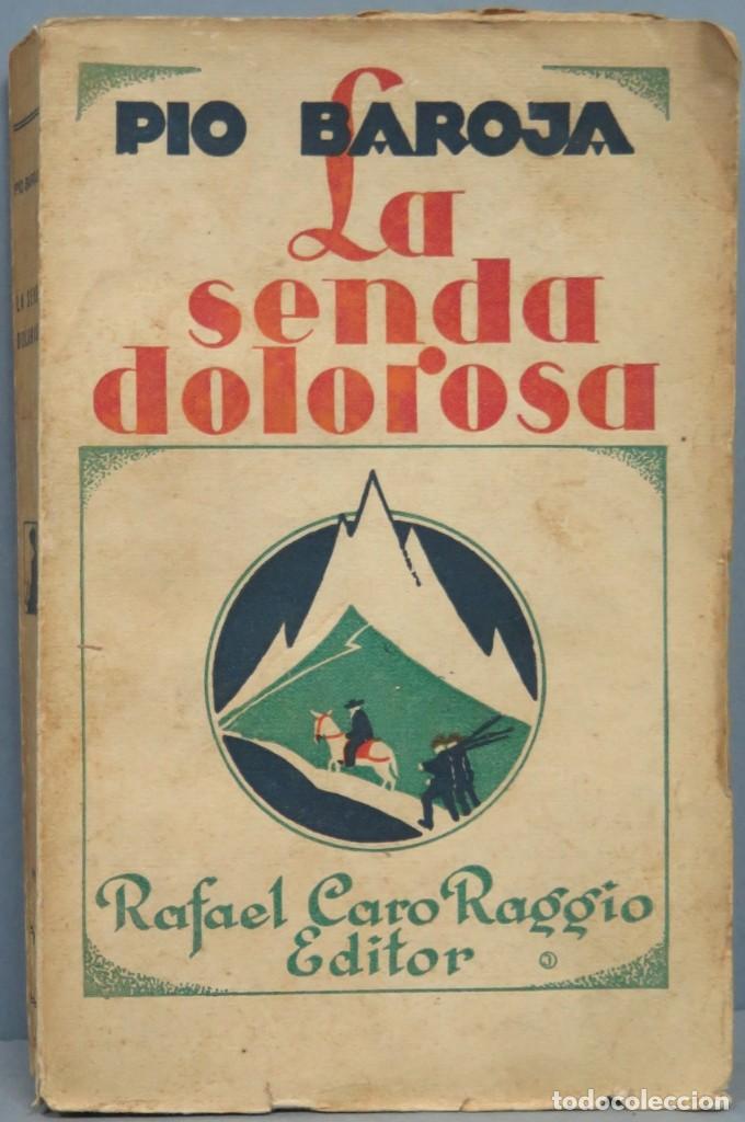Libros antiguos: 1928.- LA SENDA DOLOROSA. BAROJA - Foto 1
