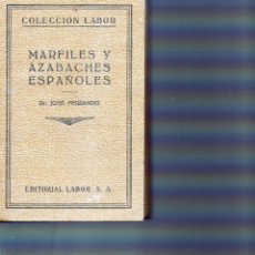 Libros antiguos: MARFILES Y AZABACHES ESPAÑOLES 