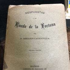 Libros antiguos: RESPUESTAS A LA RULETA DE LA FORTUNA POR SERAFÍN CALZADILLA TERCERA EDICIÓN 1896. Lote 195718448