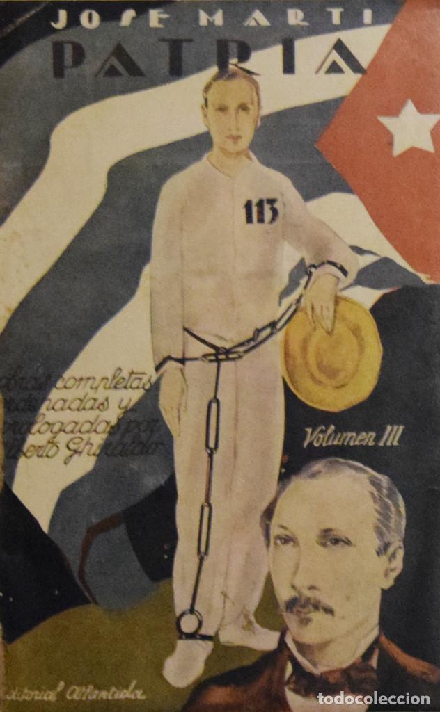 Libros antiguos: PATRIA - Jos&eacute; MART&Iacute; - Foto 1