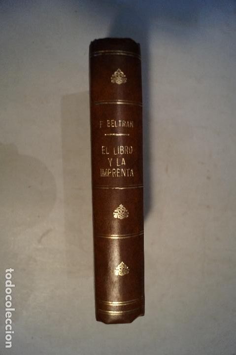 Libros antiguos: EL LIBRO Y LA IMPRENTA, F. BERLTR&Aacute;N. 1931 - Foto 1